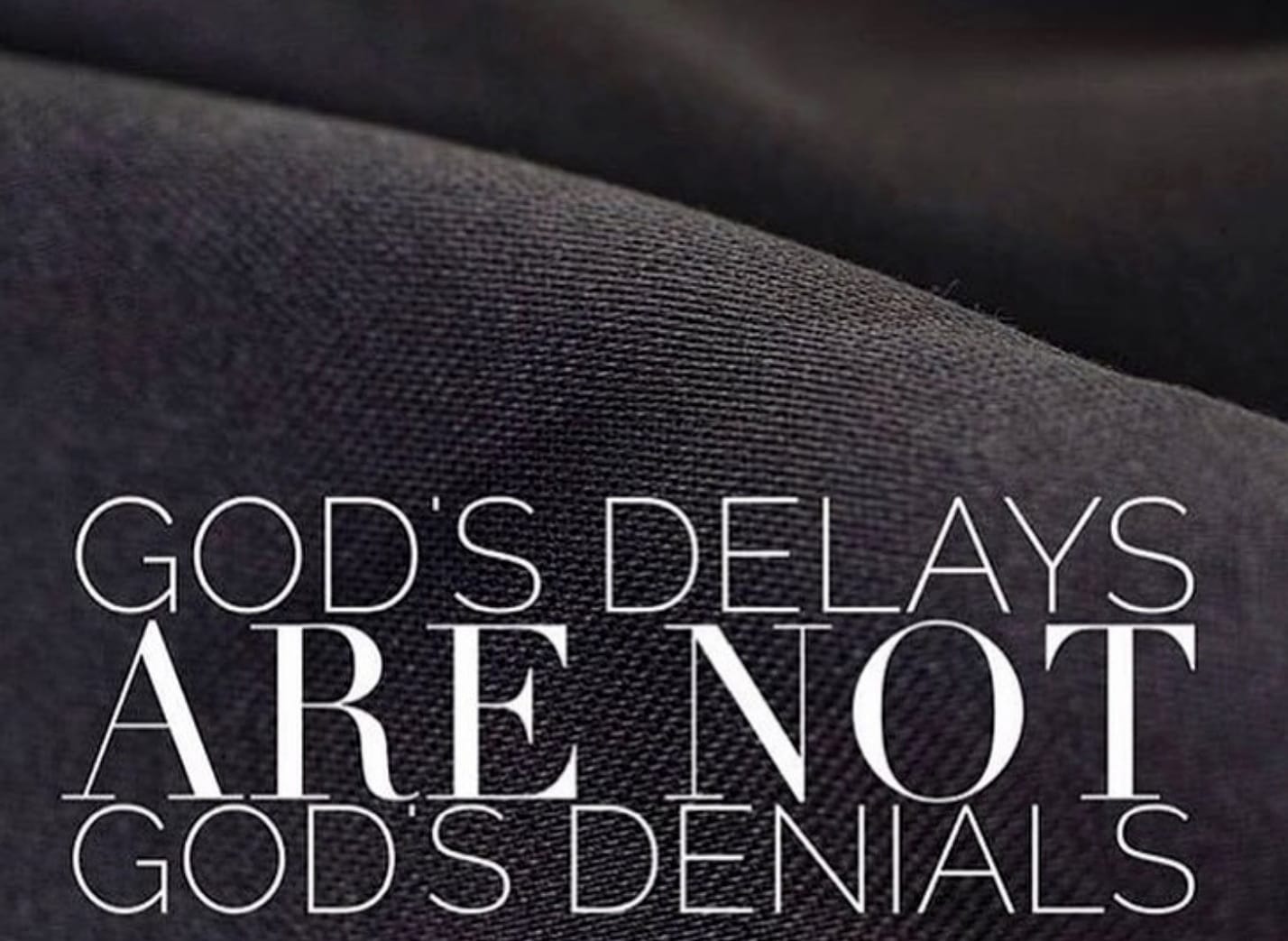 Delay Is Not Denial Transforming Lives N2 Purpose